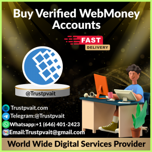 Buy Verified WebMoney Accounts